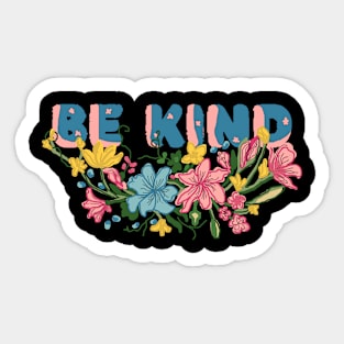 Be kind design Sticker